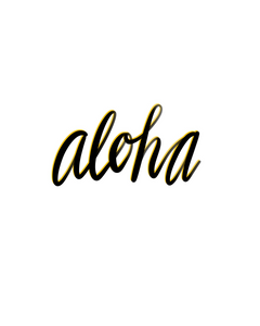 Aloha