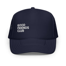 Good Friends Club Foam Trucker Hat