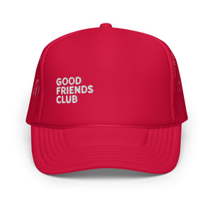 Good Friends Club Foam Trucker Hat