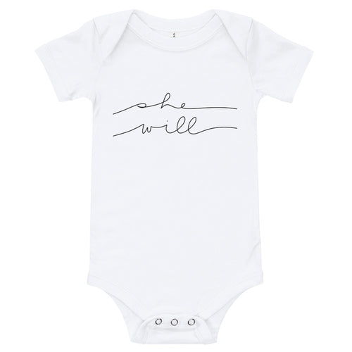 She Will Baby Onesie