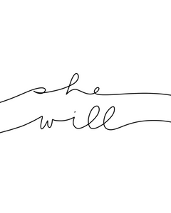 She Will - BW