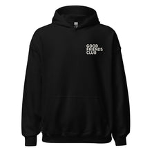 Good Friends Club Unisex Hoodie